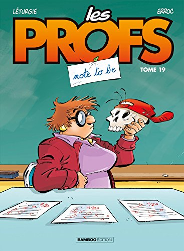 Les profs. Vol. 19. Note to be