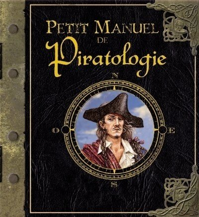 Petit manuel de piratologie