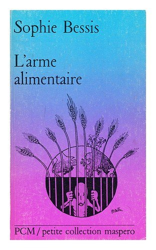 l'arme alimentaire (petite collection maspero)
