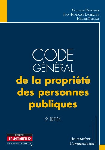 Code général de la propriété des personnes publiques : annotations, commentaires
