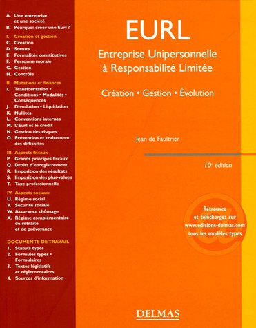 EURL, entreprise unipersonnelle à responsabilité limitée : création, gestion, évolution