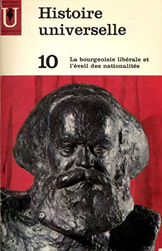 histoires universelle 10 la bourgeoisie librale et l'éveil des nationalités