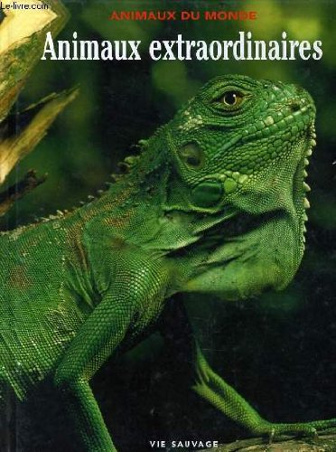 animaux extraordinaires