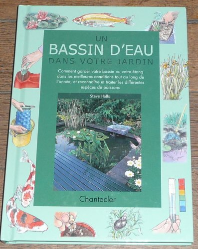 Un bassin d'eau dans votre jardin