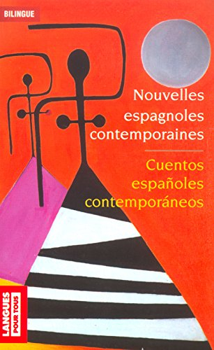 Nouvelles espagnoles contemporaines. Réalisme et société. Realismo y sociedad. Cuentos espanoles con