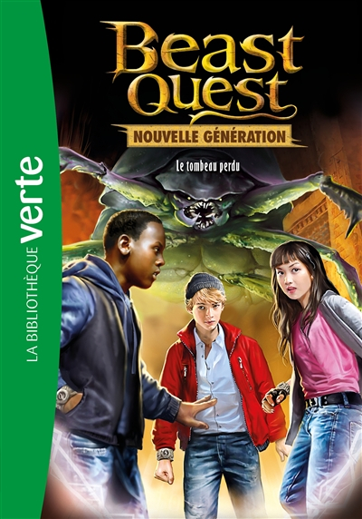 Beast quest : nouvelle génération. Vol. 3. Le tombeau perdu
