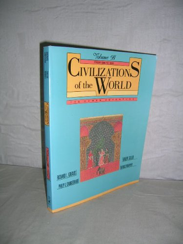 civilizations of the world: the human adventure