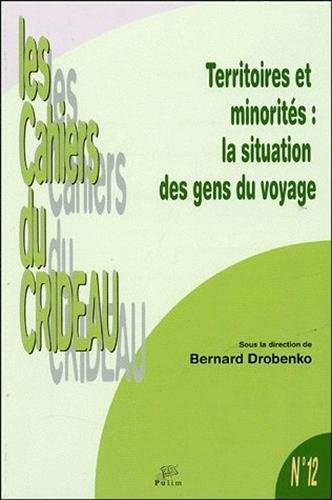 Territoires et minorités : la situation des gens du voyage : colloque du 25 et 26 mars 2004, Limoges