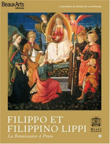 Filippo et Filippino Lippi : la Renaissance à Prato : l'exposition au Musée du Luxembourg