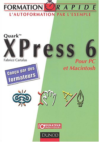 XPress 6 : pour PC et Macintosh
