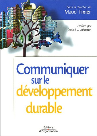 Communiquer sur le développement durable : enjeux et impacts pour l'entreprise