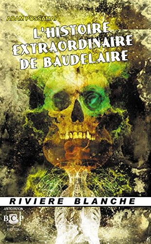 L'Histoire Extraordinaire de Baudelaire