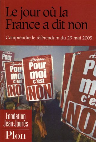 Le jour où la France a dit non : comprendre le référendum du 29 mai 2005