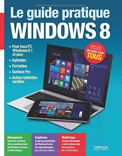 Le guide pratique Windows 8