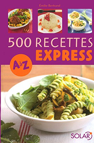 500 recettes express, A à Z