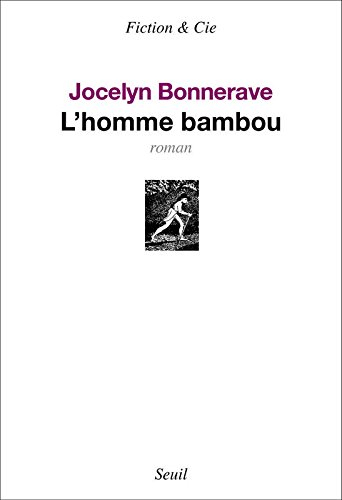 L'homme bambou