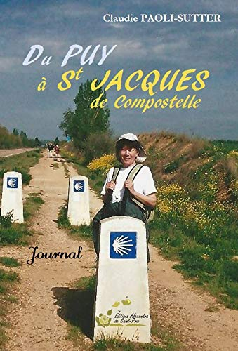 Du Puy à Saint-Jacques-de-Compostelle : journal