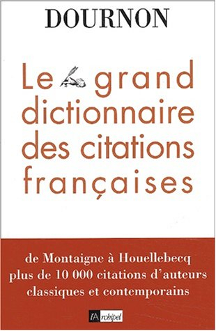 Le grand dictionnaire des citations françaises