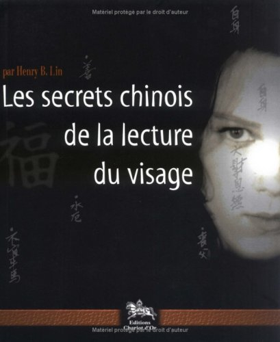 Les secrets chinois de la lecture du visage : ce que révèle l'étude de votre visage