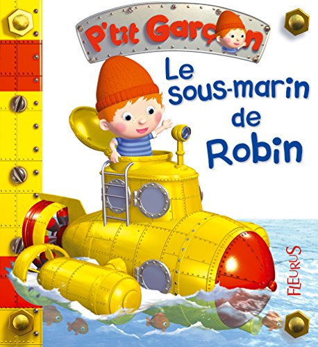 Le sous-marin de Robin