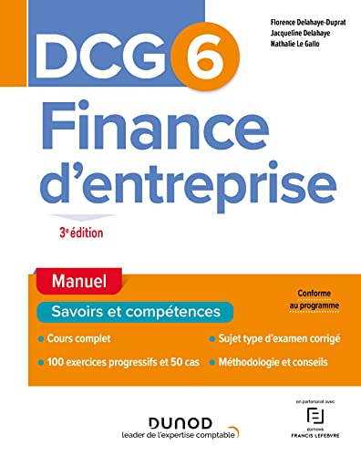 DCG 6, finance d'entreprise : manuel, savoirs et compétences : conforme au programme