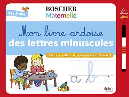 Mon livre-ardoise des lettres minuscules : j'écris, j'efface, je progresse en m'amusant