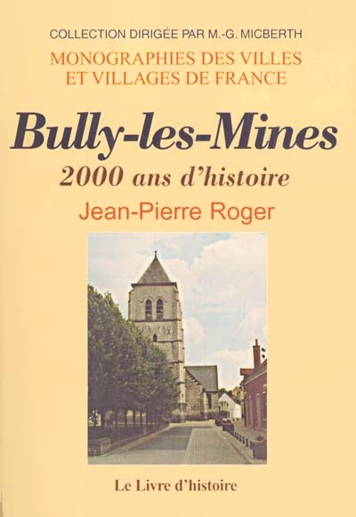 Bully-les-Mines : 2000 ans d'histoire