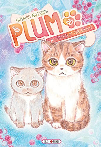 Plum, un amour de chat. Vol. 20
