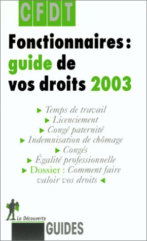 Fonctionnaires : guide de vos droits 2003