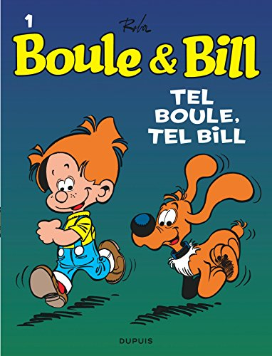 Boule et Bill. Vol. 01. Tel Boule, tel Bill