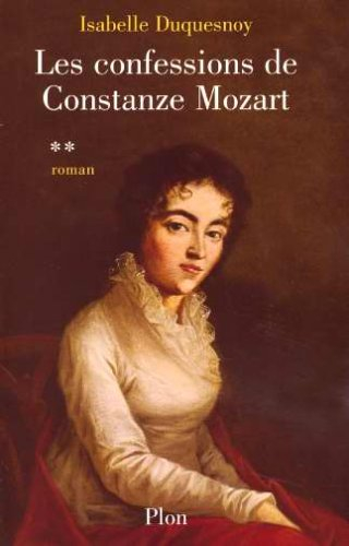 Les confessions de Constanze Mozart. Vol. 2