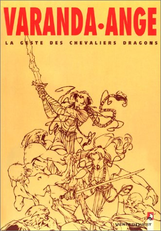La geste des chevaliers-dragons. Vol. 1. Jaïna