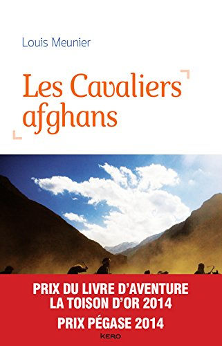 Les cavaliers afghans : récit