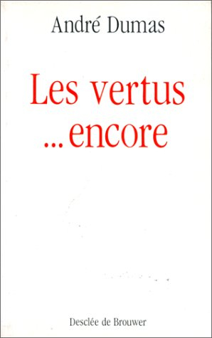 les vertus...encore