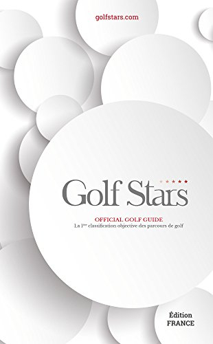golf stars, la 1ere classification des services et equipements des golfs