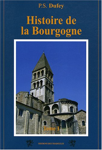 Résumé de l'histoire de Bourgogne avant et depuis l'invasion des Romains. Vol. 1