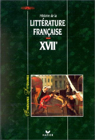 histoire de la littérature française xviie siècle
