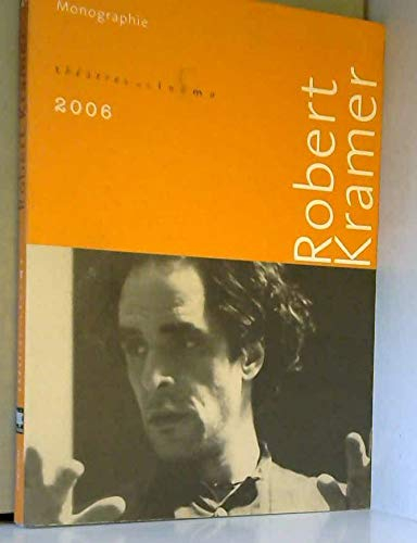 Robert Kramer (Théâtres au cinéma)