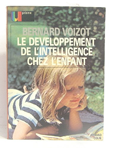 Le Développement de l'intelligence chez l'enfant