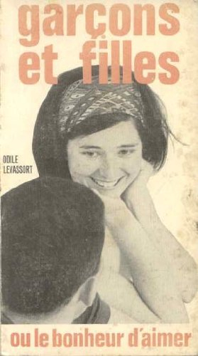 garçons et filles, ou, le bonheur d'aimer