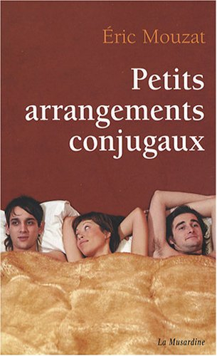 Petits arrangements conjugaux