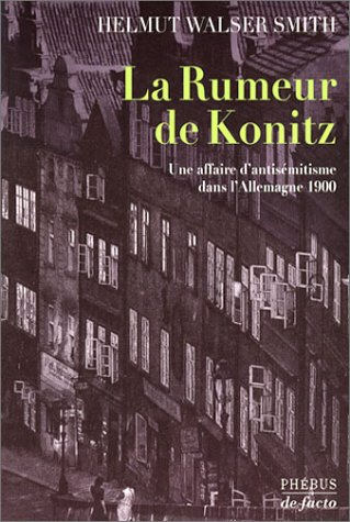La rumeur de Konitz : une affaire d'antisémitisme dans l'Allemagne 1900