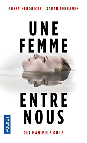 Une femme entre nous