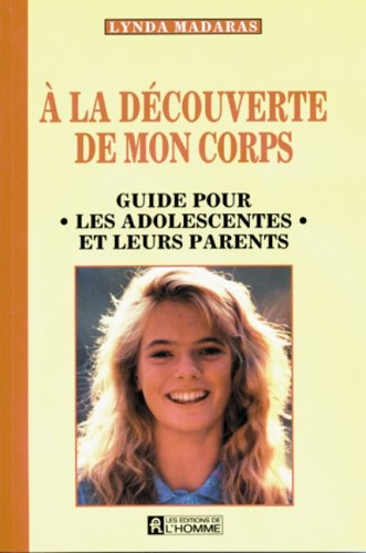 a la découverte de mon corps