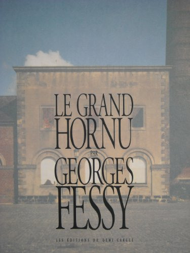 Le Grand Hornu - Georges Fessy