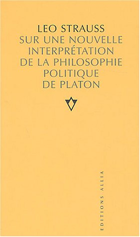 Sur une nouvelle interprétation de la philosophie politique de Platon