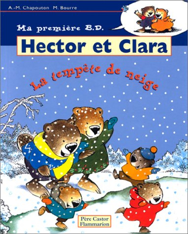 Hector et Clara. Vol. 4. La tempête de neige