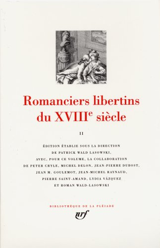 Romanciers libertins du XVIIIe siècle. Vol. 2