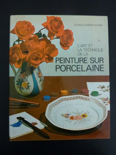 l'art et la technique de la peinture sur porcelaine