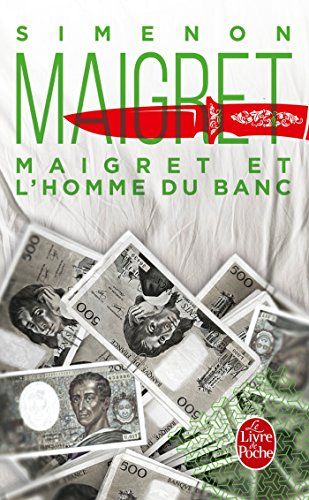Maigret et l'homme du banc - Georges Simenon